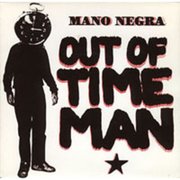 Out Of Time Man