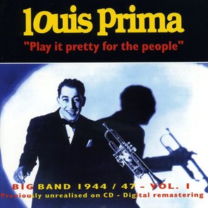 Big Band 1944-1947 - Vol.1 Play It Pretty For The People