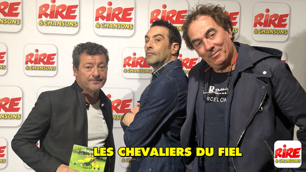 Humour vidéo - Les Chevaliers du fiel invités de Rire & Chansons - les gens du cinéma