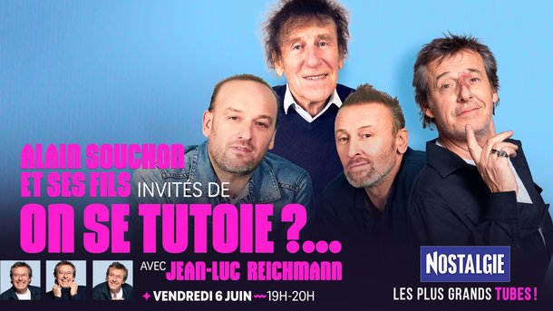 Alain Souchon et ses Fils invités de "On se tutoie ?..." avec Jean-Luc Reichmann