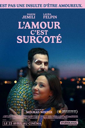 Jeu concours - L'Amour c'est surcoté - Places de cinéma à gagner -