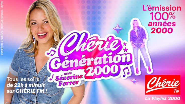 CHÉRIE GÉNÉRATION 2000 avec Séverine Ferrer