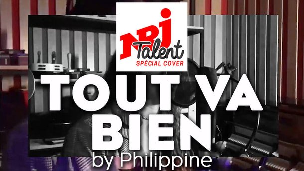 TOUT VA BIEN by Philippine - NRJ TALENT 2018