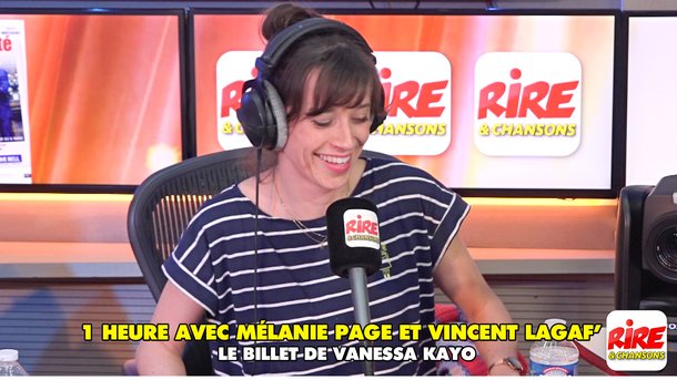 Le billet de Vanessa Kayo - 1 heure avec Mélanie Page et Vincent Lagaf' sur Rire & Chansons