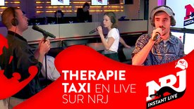 THERAPIE TAXI : Ils sont là ! « Avec Ta Zouz » - NRJ Instant Live