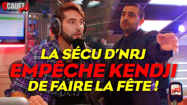 La sécurité d'NRJ empêche Kendji de faire la fête ! - C'Cauet sur NRJ