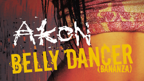 Le collector du Club Chérie : "Belly Dancer (Bananza)" de Akon