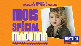 Nostalgie célèbre Madonna tout le mois de juin !