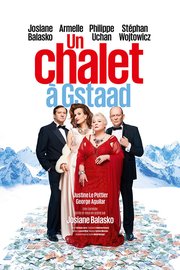 Un chalet à Gstaad - En tournée