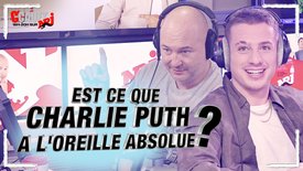 Est-ce que Charlie Puth a l'oreille absolue ? C'Cauet sur NRJ