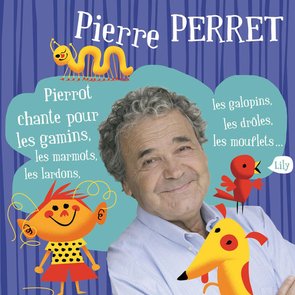 Pierrot Chante Pour Les Gamins, Les Marmots...
