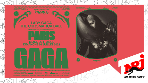 Lady Gaga en concert au Stade de France avec NRJ