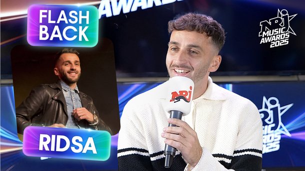 Le Flashback de Ridsa : "Je ne pensais pas être un jour aux NRJ Music Awards"