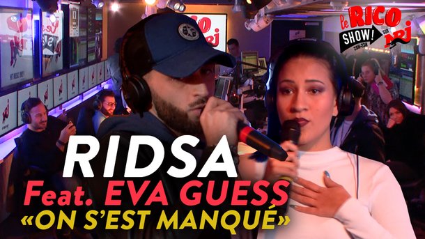 RIDSA Feat. Eva Guess «On s'est manqué» Live - Le Rico Show sur NRJ