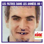 Le top 100 des Blagues de Rire & Chansons : Les filtres dans les années 80...
