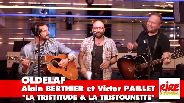 Oldelaf  La Tristitude version mai 2022 et La tristounette (par Alain Berthier) chantés en live - Avec les paroles