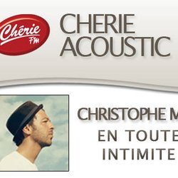 Chérie Acoustic : christophe mae