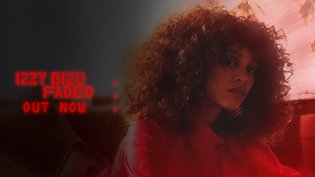 Le coup de cœur du club Chérie : "Faded" d'Izzy Bizu