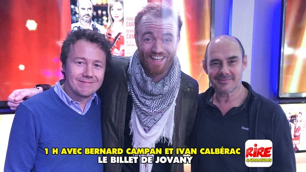 Le billet de Jovany - Eloge de la Dégustation - 1 heure avec Bernard Campan et Ivan Calberac - Rire & Chansons