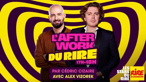 Alex Vizorek invité de Cédric Cizaire dans l'Afterwork du Rire - Du 14 au 18 septembre 2026