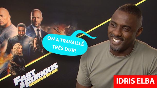 «Fast & Furious: Hobbs and Shaw» - Idris Elba: «C'était un plaisir de jouer»