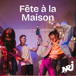 NRJ FETE A LA MAISON