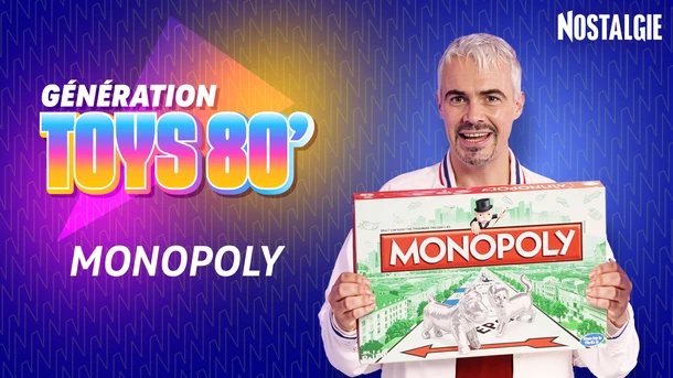 Génération Toys 80' : le podcast des jouets collector lance les dés du Monopoly