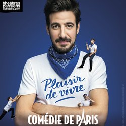 Maxime Gasteuil - affiche - Plaisir de vivre - Comédie de Paris