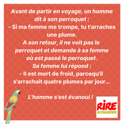Blague : Avant de partir en voyage, un homme dit à son perroquet ...