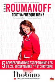 Anne Roumanoff - Tout va presque bien - à Bobino pour 5 repésentations exceptionnelles -  Offre spéciale : dernières places à saisir
