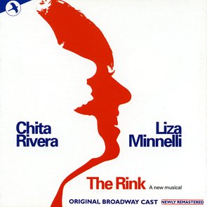 The Rink (Original Broadway Cast)