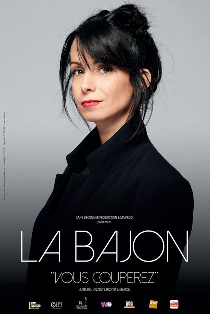 La Bajon - vous couperez - affiche avec Rire & Chansons
