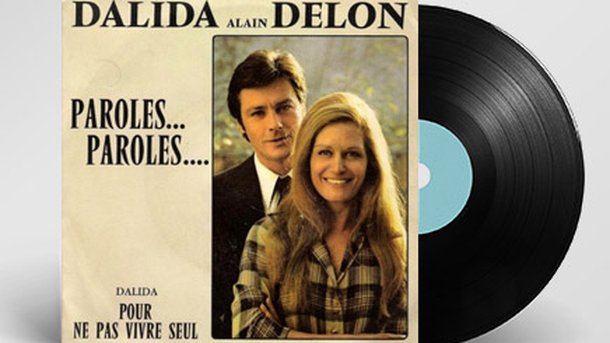 100% Vinyle : Paroles Paroles - Dalida et Alain Delon