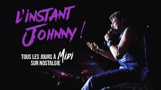 L'INSTANT JOHNNY !