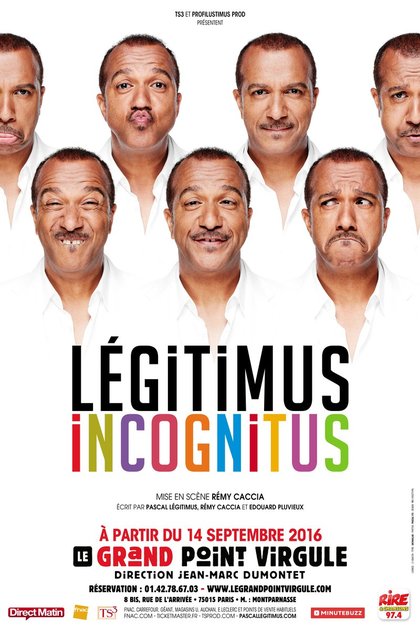 Légitimus incognitus - Pascal Legitimus - Rire & Chansons - Grand Point Virgule - affiche hd
