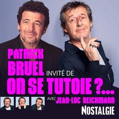 Patrick Bruel raconte comment Michel Sardou a changé sa vie