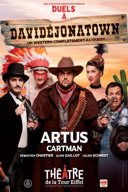 Duels à Davidéjonatown -  Théâtre de la Tour Eiffel - Paris avec Rire & Chansons affiche 