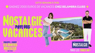 Nostalgie paye vos vacances