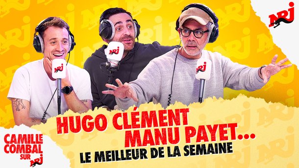 Manu Payet joue au jeu "2 vérités, 1 mytho" - Le meilleur de la semaine de Camille Combal sur NRJ