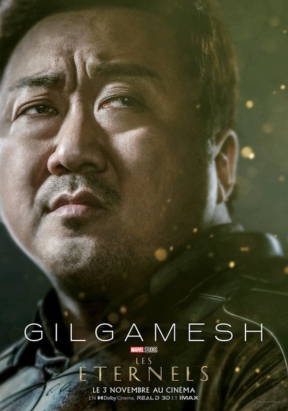GILGAMESH (Don Lee) (Ma Dong-Seok) - Gilgamesh est l’Éternel le plus fort et le plus gentil de tous.