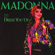 DRESS YOU UP (1984)