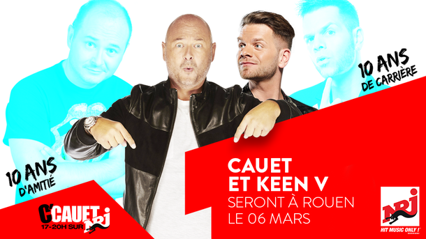 Emission spéciale Cauet en direct de Rouen avec Keen'V.