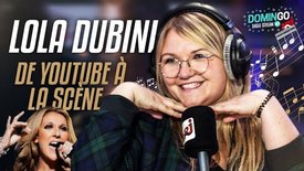 Lola Dubini : de YouTube à la scène - DominGo Radio Stream sur NRJ