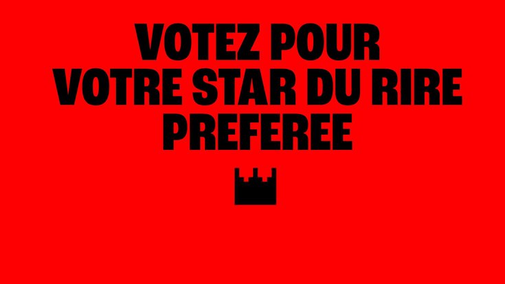 VOTEZ POUR VOTRE STAR DU RIRE PREFEREE 2024