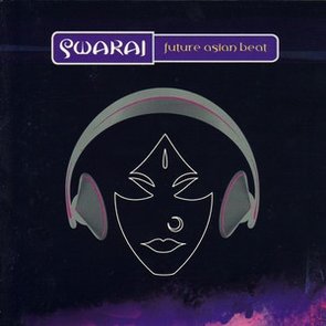 Swaraj: Future Asian Beat