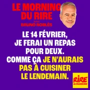 Blague courte : "Le 14 février, je ferai..."