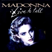 LIVE TO TELL  (1986)