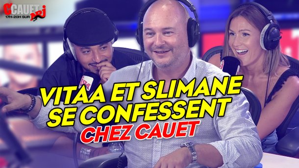 Vitaa et Slimane se confessent chez Cauet - C’Cauet sur NRJ