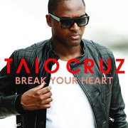 BREAK YOUR HEART (2009)