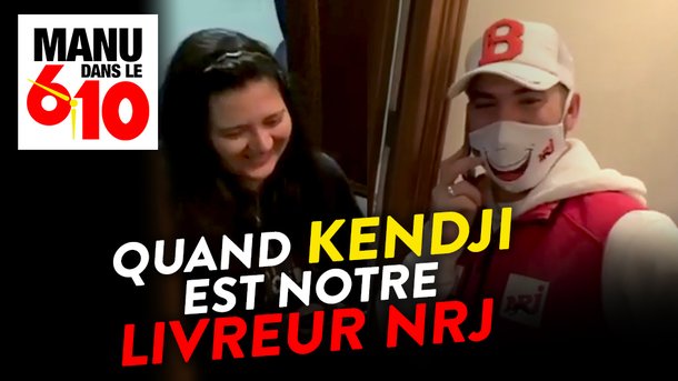 Quand Kendji est notre livreur NRJ - Manu dans le 6/10
